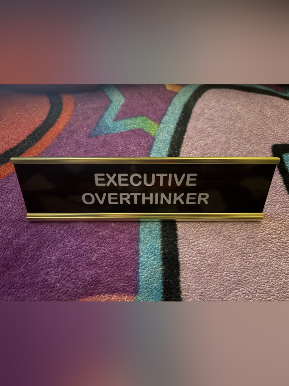 free w/ purchase 💰 funny executive over thinker desk sign